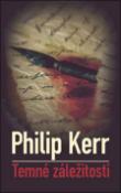 Kniha: Temné záležitosti - Philip Kerr
