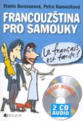 Kniha: Francouzština pro samouky + 2 CD - Vlasta Borovanová, Petra Kameníková