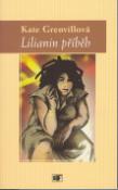 Kniha: Lilianin příběh - Kate Grenvillová