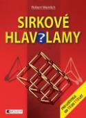 Kniha: Sirkové hlavolamy - Pro luštitele od 10 do 110 let - Robert Weinlich