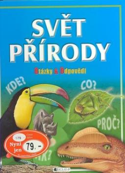 Kniha: Svět přírody - Otázky a odpovědi - Brian Williams