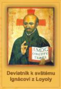 Kniha: Deviatnik k svätému Ignácovi z Loyoly - Jozef Šuppa