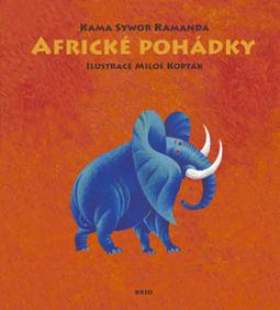 Kniha: Africké pohádky - Kama Sywor Kamanda