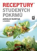 Kniha: Receptury studených pokrmů - Nové receptury, nové hygienické předpisy - Jaroslav Runštuk