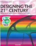 Kniha: Designing the 21st Century - Design des 21.jahrhunderts/Le design du 21 siécle - Charlotte Fiell, Peter Fiell