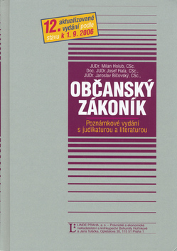 Kniha: Občanský zákoník - k 1.9.2006 - Milan Holub