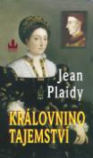 Kniha: Královnino tajemství - Jean Plaidy