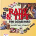 Kniha: Rady a tipy pro domácnost - Vaření, praní, úklid, práce na zahradě, péče o tělo... - Filip Murin