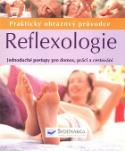 Kniha: Reflexologie - Praktický obrazový průvodce - Ann Gillandersová
