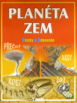 Kniha Planeta Zem Otazky A Odpovede Brian Williams Knihkupectvo Literama Sk