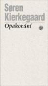 Kniha: Opakování - Soren Kierkegaard