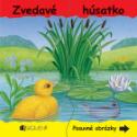 Kniha: Zvedavé húsatko - Posuvné obrázky - Bob Bampton, Kathryn Smithová, Martin Seymour-Smith