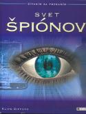 Kniha: Svet špiónov - Clive Gifford