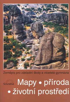 Kniha: Mapy. Příroda. Životní prostředí - Zeměpis pro základní školy a víceletá gymnázia - Jiří Kastner, Vít Vilímek