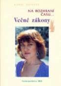 Kniha: Večné zákony 4. diel - Na rozhraní času... - Karel Kopecký