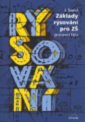 Kniha: Základy rýsování pro ZŠ - Pracovní listy - Josef Švercl