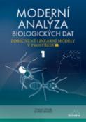 Kniha: Moderní analýza biologických dat - Zobecněné lineární modely v prostředí R - Stanislav Pekár, Marek Brabec