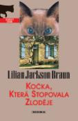 Kniha: Kočka, která stopovala zloděje - Lilian Jackson Braun