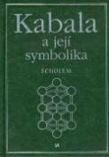 Kniha: Kabala a její symbolika - Gershom Scholem