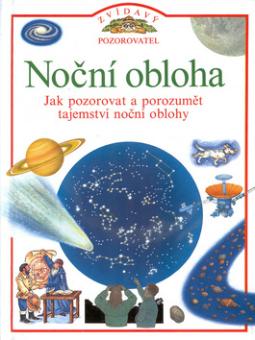 Kniha: Noční obloha - Zvídavý pozorovatel - Carole Stottová