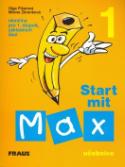 Kniha: Start mit Max 1 Učebnice - Němčina pro 1. stupeň základních škol - Olga Fišarová, Milena Zbranková