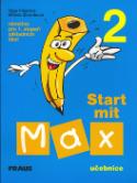 Kniha: Start mit Max 2 Učebnice - Němčina pro 1. stupeň základních škol - Olga Fišarová, Milena Zbranková