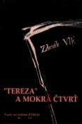 Kniha: Tereza a mokrá čtvrť - Zdeněk Vlk