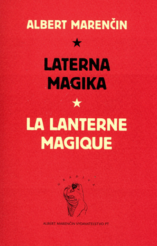 Kniha: Laterna magika - La Laterne Magique - Albert Marenčin