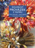 Kniha: Kouzelný provázek z papíru - Nový material ,nové nápady - Patrizia Neveová Ceruttiová