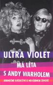 Kniha: Má léta s Andy Warholem - Ultra Violet