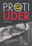 Kniha: ProtiÚder - Masakr na mnichovské olympiádě 1972 - Aaron J. Klein