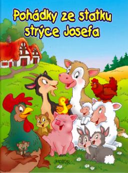 Kniha: Pohádky ze statku strýce Josefa - Dana Winklerová