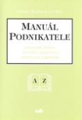 Kniha: Manuál podnikatele - Pracovní právo, sociální pojištění, zdravotní pojištění - Libuše Brádlerová