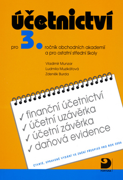 Kniha: Účetnictví pro 3.ročník obchodních akademií a pro ostatní střední školy - Vladimír Munzar