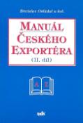 Kniha: Manuál českého exportéra II.díl - Břetislav Ošťádal