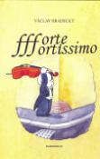 Kniha: Forte fortissimo - Jiří Hradecký