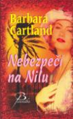 Kniha: Nebezpečí na Nilu - Barbara Cartland
