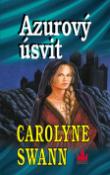 Kniha: Azurový úsvít - Carolyne Swann