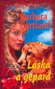 Kniha: Láska a gepard - Barbara Cartland