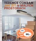 Kniha: Jak žít v malých prostorách - Terence Conran