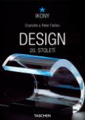 Kniha: Design 20. století - Charlotte Fiell, Peter Fiell