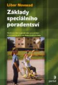 Kniha: Základy speciálního poradenství - Libor Novosad