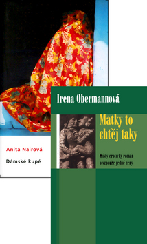 Kniha: Balíček 2ks Matky to chtěj taky + Dámské kupé - Anita Nairová, Irena Obermannová