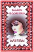 Kniha: Básníkem se člověk stává - Marie Rivai