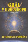 Kniha: Grál v horoskopu - Astrologie proměny - Zoltán Szabó