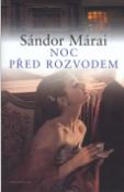 Kniha: Noc před rozvodem - Sándor Márai