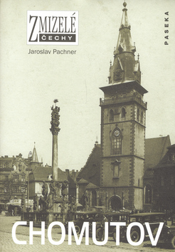 Kniha: Chomutov - Jaroslav Pachner