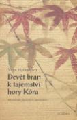 Kniha: Devět bran k tajemtsví hory Kóra - Interpretace japonských náboženství - Věra Halászová