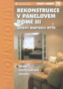 Kniha: Rekonstrukce v panelovém domě III - Změny dispozic bytů - Kamil Barták