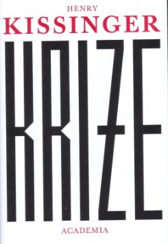 Kniha: Krize - Henry Kissinger